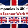 How to Find a Company That Can Sponsor Your UK Visa